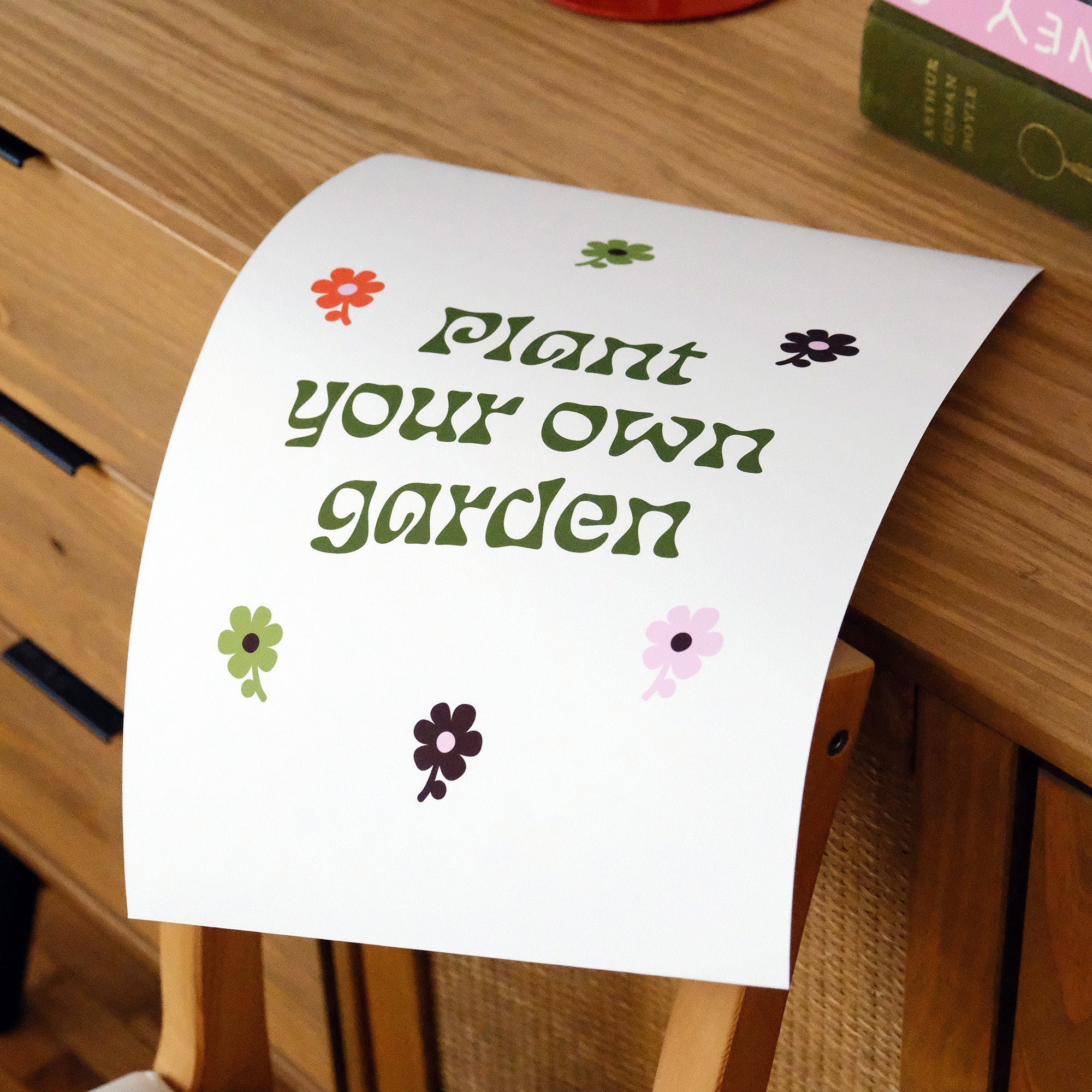 Plant Your Own Garden Print